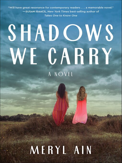 Title details for Shadows We Carry by Meryl Ain - Available